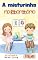 Livro A MISTURINHA NO LABORATÓRIO