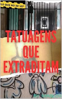 Livro TATUAGENS QUE EXTRADITAM