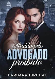 Livro ATRAÍDA PELO ADVOGADO PROIBIDO: Livro Único