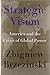 Strategic Vision: America and the Crisis of Global Power