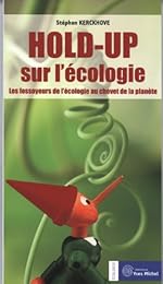 Hold-up sur l'écologie