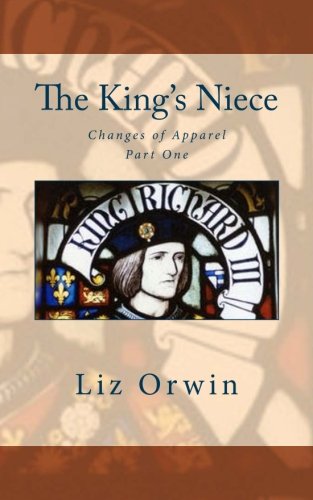 The King's Niece (Changes of Apparel) (Volume 1)