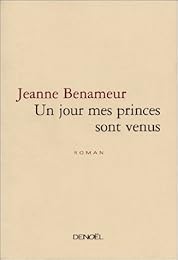 Un  jour mes princes sont venus