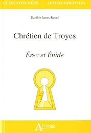 Chrétien de Troyes, "Érec et Énide"