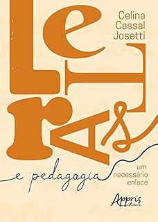 Livro Letras & Pedagogia: Um Necessário Enlace