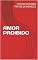 Livro AMOR PROIBIDO