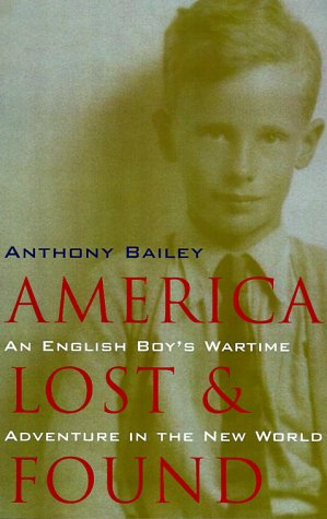 America Lost and Found: An English Boy's Wartime