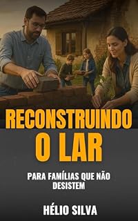 Livro RECONSTRUINDO O LAR