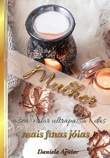 Livro Mulher O Seu Valor Excede O Das Mais Finas Jóias