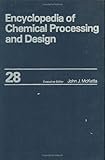 Encyclopedia of Chemical Processing and Design, , 082472478X