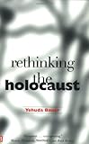 Rethinking the Holocaust