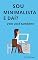 Livro Sou Minimalista; e dai!: Aprenda a viver com o Minimo.