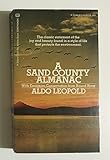 A Sand County Almanac : With Essays on Conservation from Round River