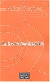 Livre des esprits (2e édition) by