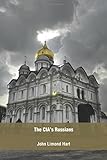 The CIA's Russians by John Limond Hart