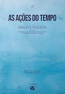 Livro As ações do tempo - 2ª Edição