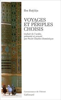 Voyages Et Periples Choisis Ibn Battuta Babelio