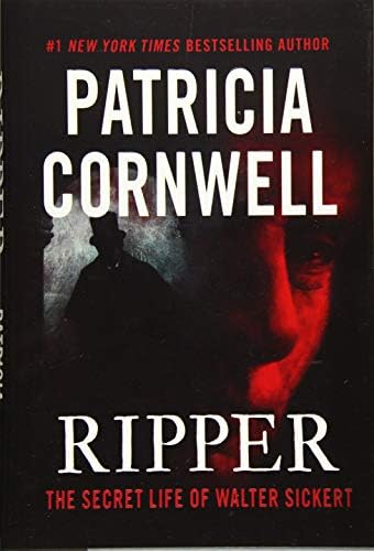 Ripper: The Secret Life of Walter Sickert