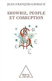 Showbiz, people et corruption by 