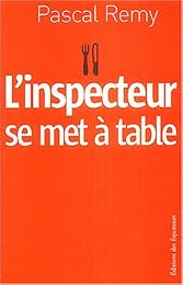 L' inspecteur se met à table
