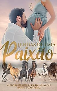 Livro Lendas de Uma Paixão : (Box Completo + Capítulos Extras)