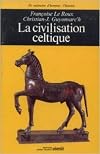 La Civilisation celtique de Christian-J Guyonvarc'h,Le Roux ( 7 mars 1990 )