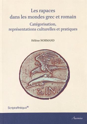 Les  rapaces dans les mondes grec et romain