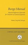 Bungo Manual: Selected Reference Materials for Students of Classical Japanese (Cornell East Asia, No. 48) (Cornell University East Asia Papers,)