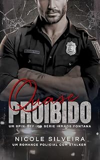 Livro Quase Proibido: Spin-off da série Irmãos Fontana