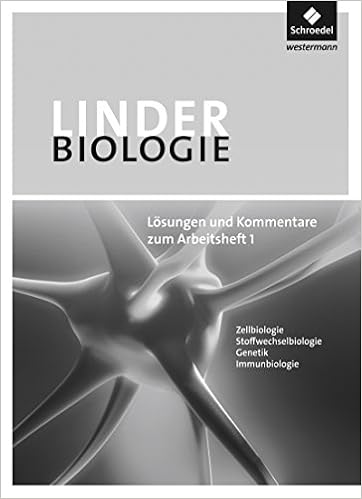 Linder Biologie Sii Arbeitshefte Losungen Und Kommentare Zum Arbeitsheft 1 Sekundarstufe 2 Linder Biologie Sii 23 Auflage 2010 Amazon De Bucher
