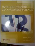 Introduction to Management Science (2011 Custom Edition - Strayer University), Bernard W. Taylor III, 0558865038