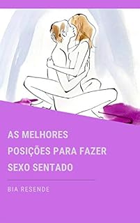 Livro As melhores posições para fazer sexo sentado
