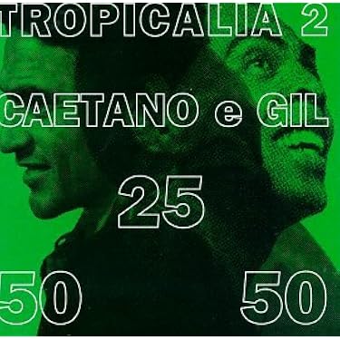 VELOSO,CAETANO / GIL,GILBERTO - Tropicalia 2 - Amazon.com Music