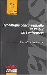 Dynamique concurrentielle et valeur de l'entreprise