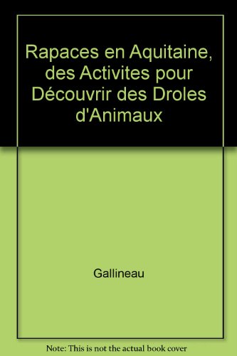 Rapaces en Aquitaine