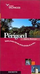 Périgord, Quercy, Rouergue