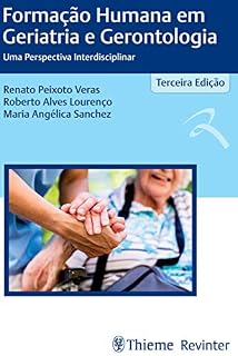 Livro Formação Humana em Geriatria e Gerontologia