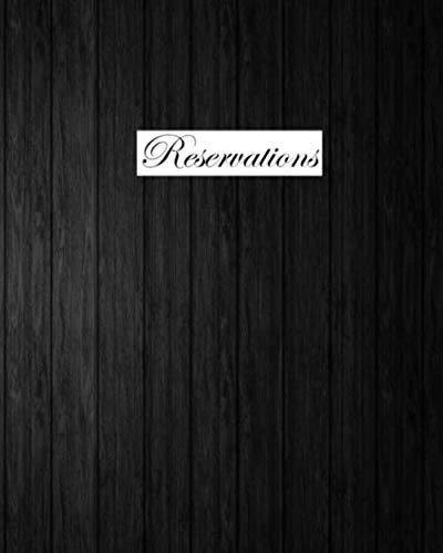 Reservations: A 100 page Restaurant Guest Reservation Log Book - Dark Wood Design