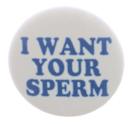 A&T Designs I Want Your Sperm 2.25" Keychain Baby Pregnancy Humor