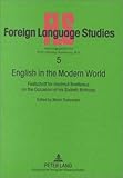 English in the Modern World : Festschrift for Hartmut Breitkreuz on the Occasion of his Sixtieth Birthday, , 0820443492