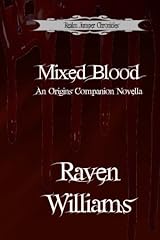 Mixed Blood: A Companion Novella (Realm Jumper Chronicles) Paperback
