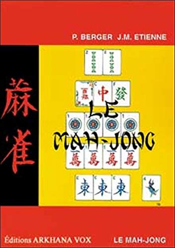 Le Mah-Jong, traité du jeu by Étienne Bergeret