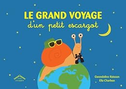 Le  grand voyage d'un petit escargot
