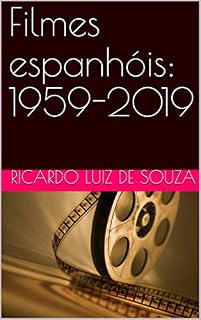 Livro Filmes espanhóis: 1959-2019