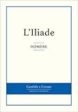 L'Iliade (French Edition) by Homère