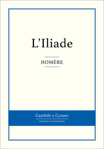 L'Iliade (French Edition) by Homère