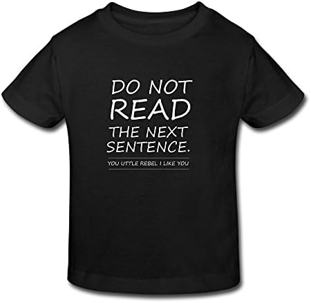 Unisex Toddler Child Summer Unique Do Not Read The Next Sentence You Rebel Kin-Friendly Cartoon T-Shirt 2 Toddler Black