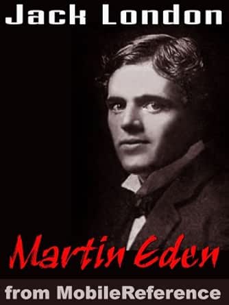 Martin Eden Mobi Kindle Edition By London Jack Literature Fiction Kindle Ebooks Amazon Com