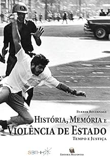 Livro História, memória e violência de Estado: Tempo e justiça