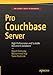 Pro Couchbase Server by David Ostrovsky, Yaniv Rodenski